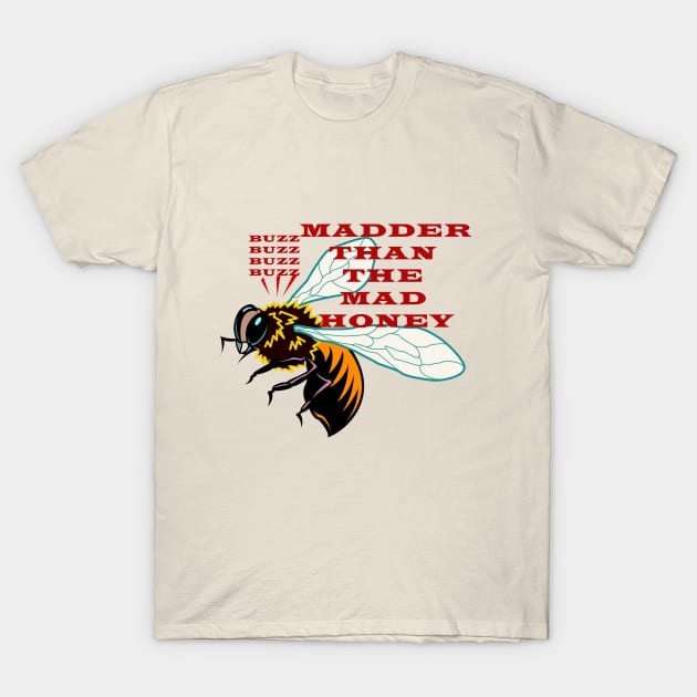 MAD HONEY T-Shirt by ADABYARUN